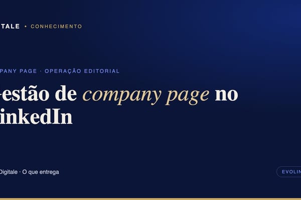 Capa editorial: Gestão de company page no LinkedIn, por Digitale