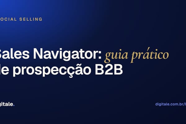 Card editorial Digitale: Sales Navigator, guia de prospeccao B2B